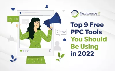 Top 9 Free PPC Tools You Should Be Using in 2022