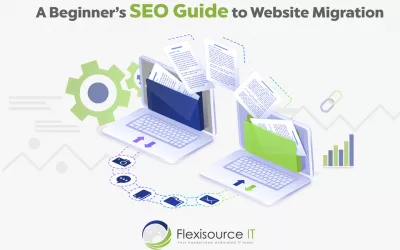 A Beginner’s SEO Guide to Website Migration