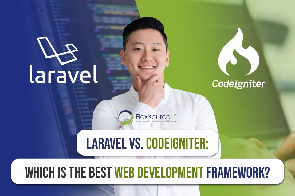 Laravel vs. CodeIgniter: Which is the Better Web Development Framework?