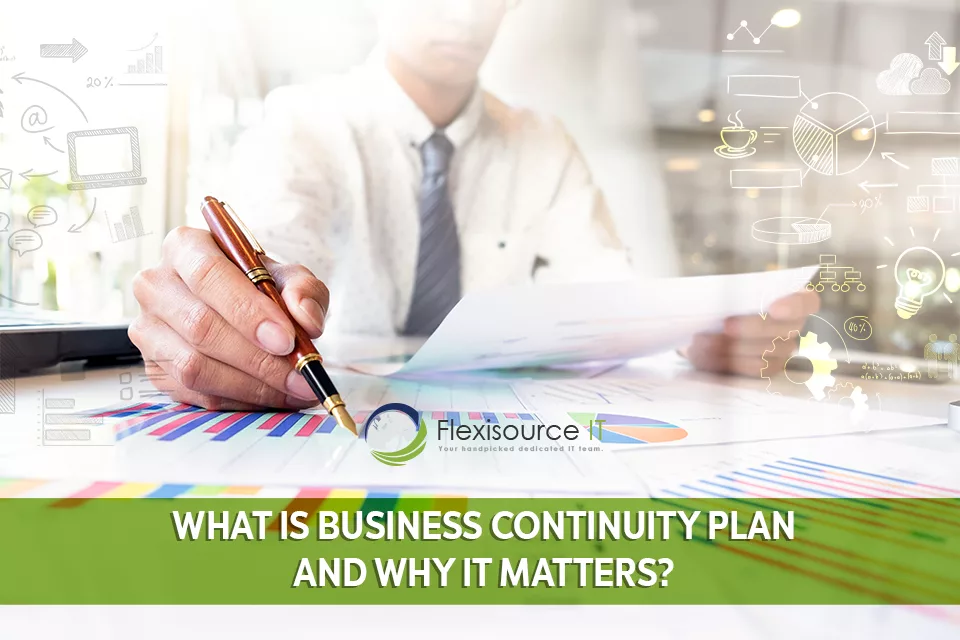 What is Business Continuity Plan, and Why Does It Matter?