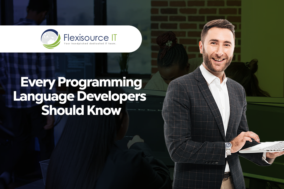 10 Programming Languages Developers Should Know