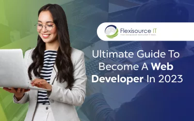 Ultimate Guide to Become a Web Developer In 2023