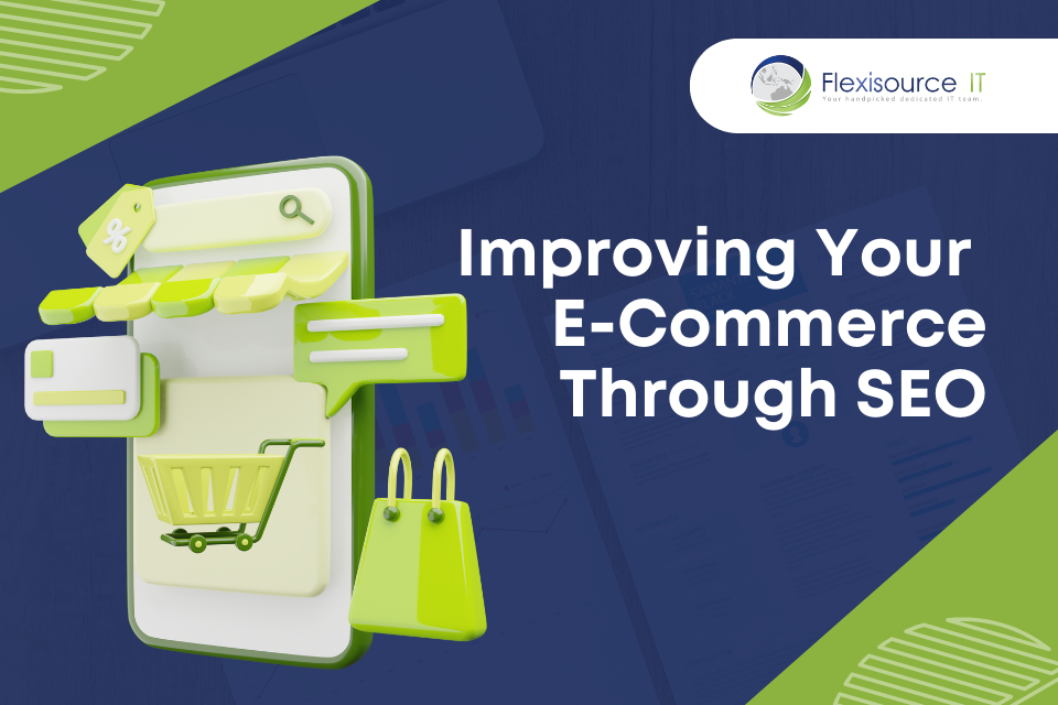 Improving Your E-Commerce Through SEO