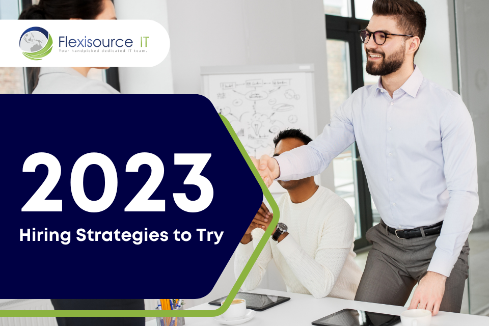 2023 Hiring Strategies to Try