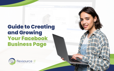 Guide to Creating and Growing Your Facebook Business Page