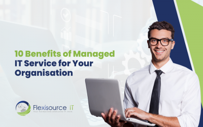 10 Benefits of Managed IT Service for Your Organisation