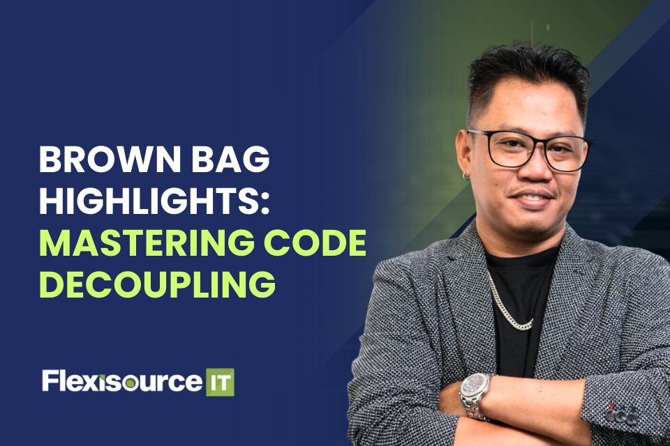 Brown Bag Highlights: Mastering Code Decoupling